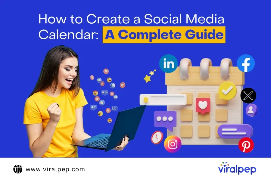 Guide to Creating a Social Media Calendar