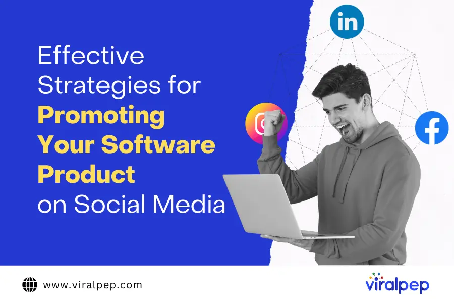 The Right Way to Promote Your Software Product on Social Media