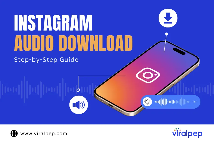 Instagram Audio Download: Step-by-Step Guide