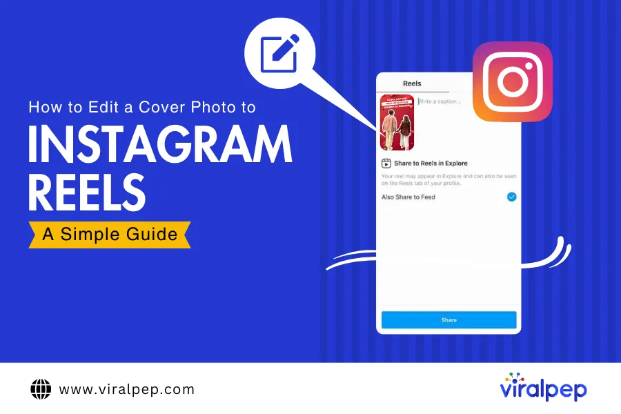 How to Edit a Cover Photo to Instagram Reels: A Simple Guide
