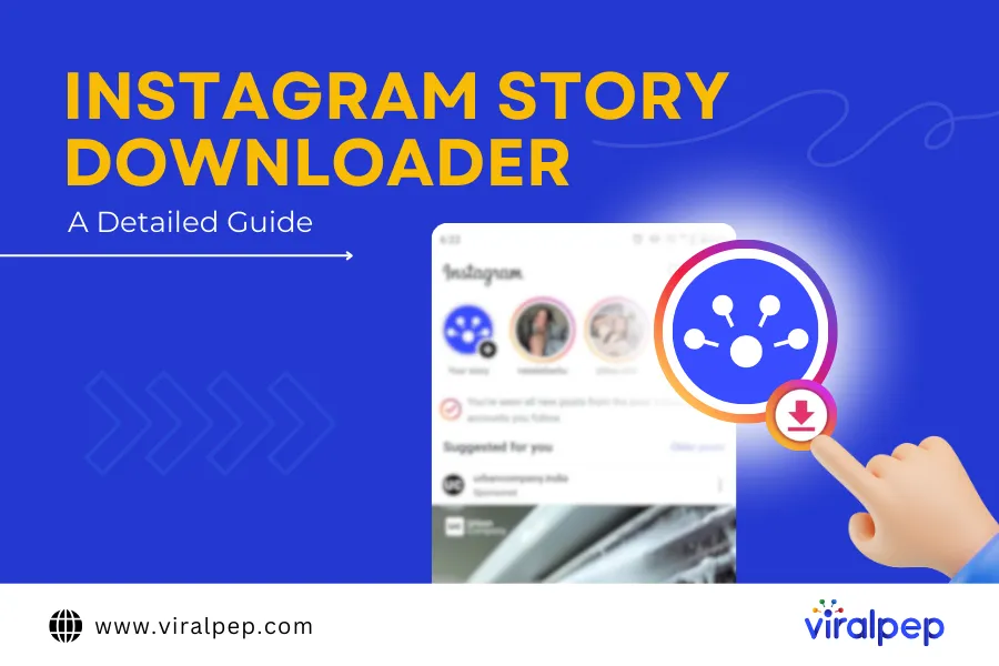 Instagram Story Downloader: A Detailed Guide